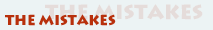 The mistakes